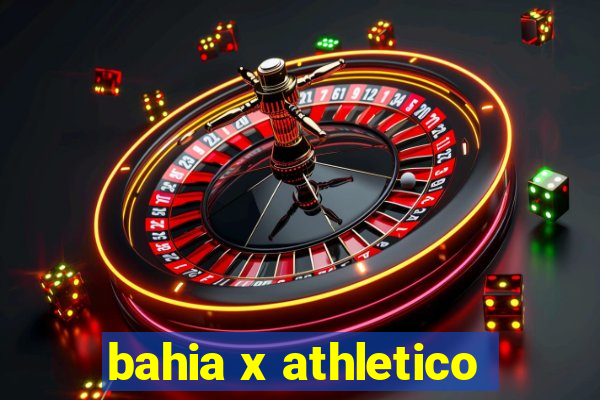 bahia x athletico-pr
